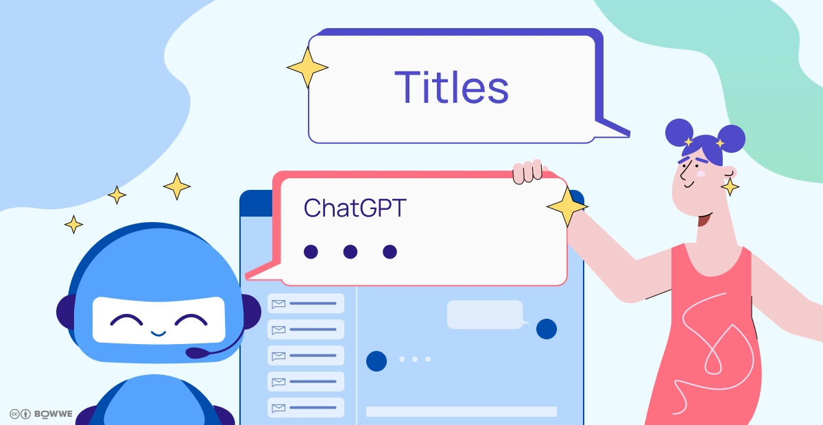 A robot with a balloon in which there are three dots and the word "ChatGPT" in the background you can see a chat interface, and on the other side you can see a girl in a dress with a balloon with the word "Titles." 