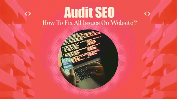 Auditoria SEO: Como corrigir erros detectados no site? [+ Lista de verificação]
